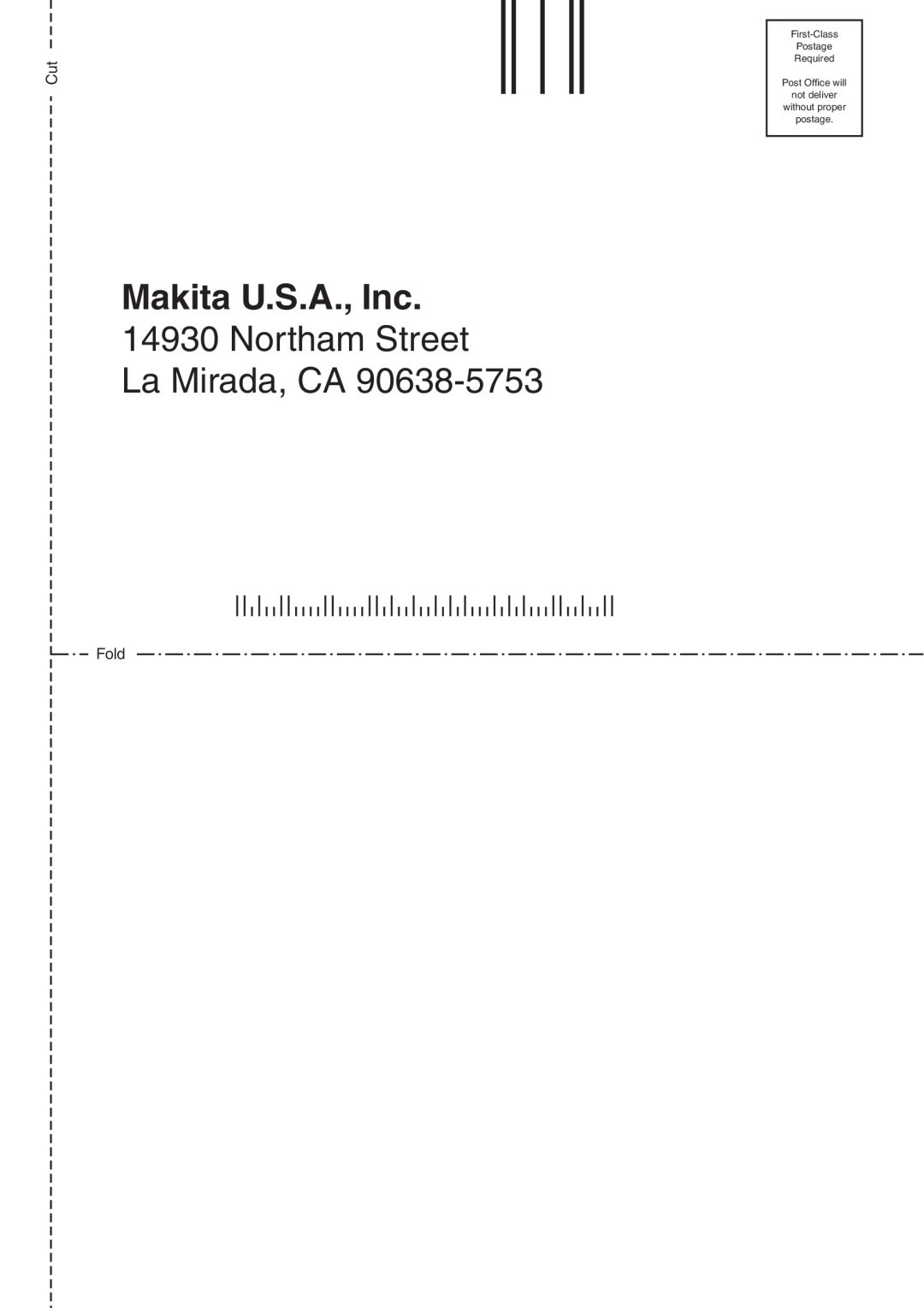 Makita 9566CV instruction manual Makita U.S.A., Inc, Northam Street La Mirada, CA, Fold, without proper postage 