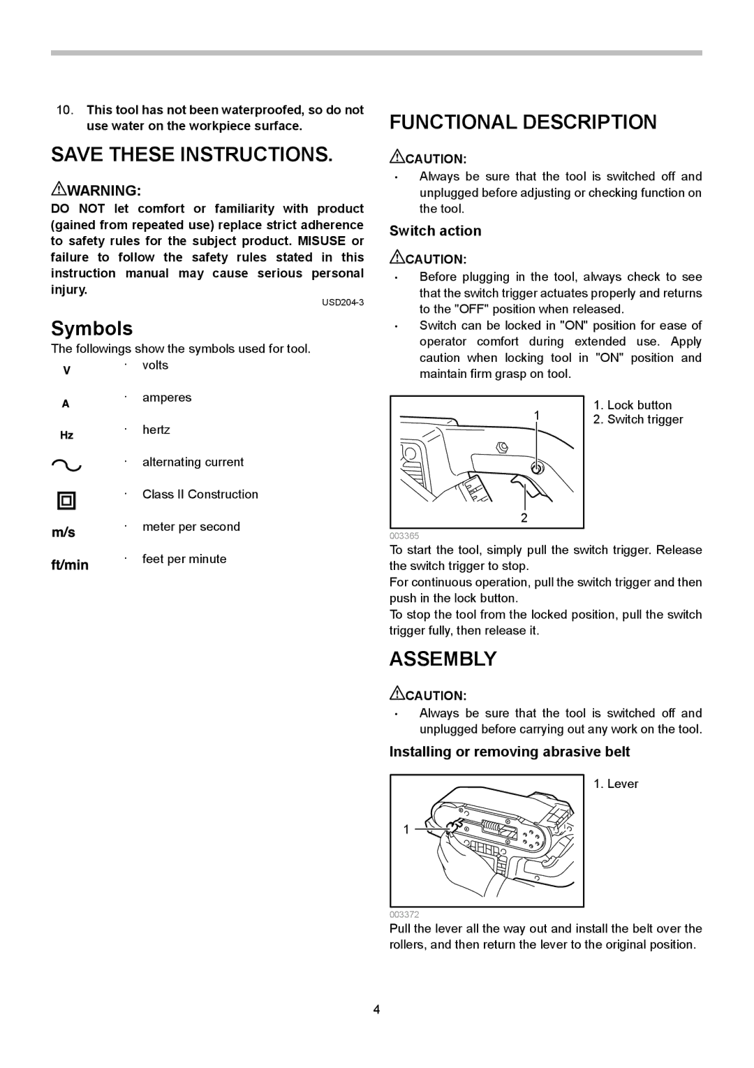 Makita 9901, 9924DB, 9401 Symbols, Functional Description, Assembly, Switch action, Installing or removing abrasive belt 