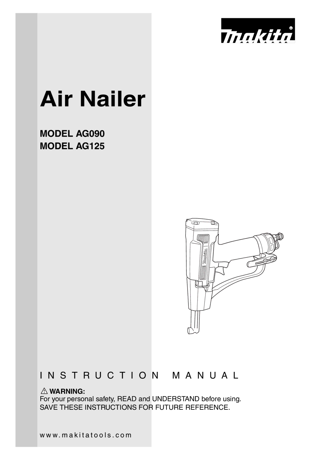 Makita AG090, AG125 instruction manual Air Nailer 