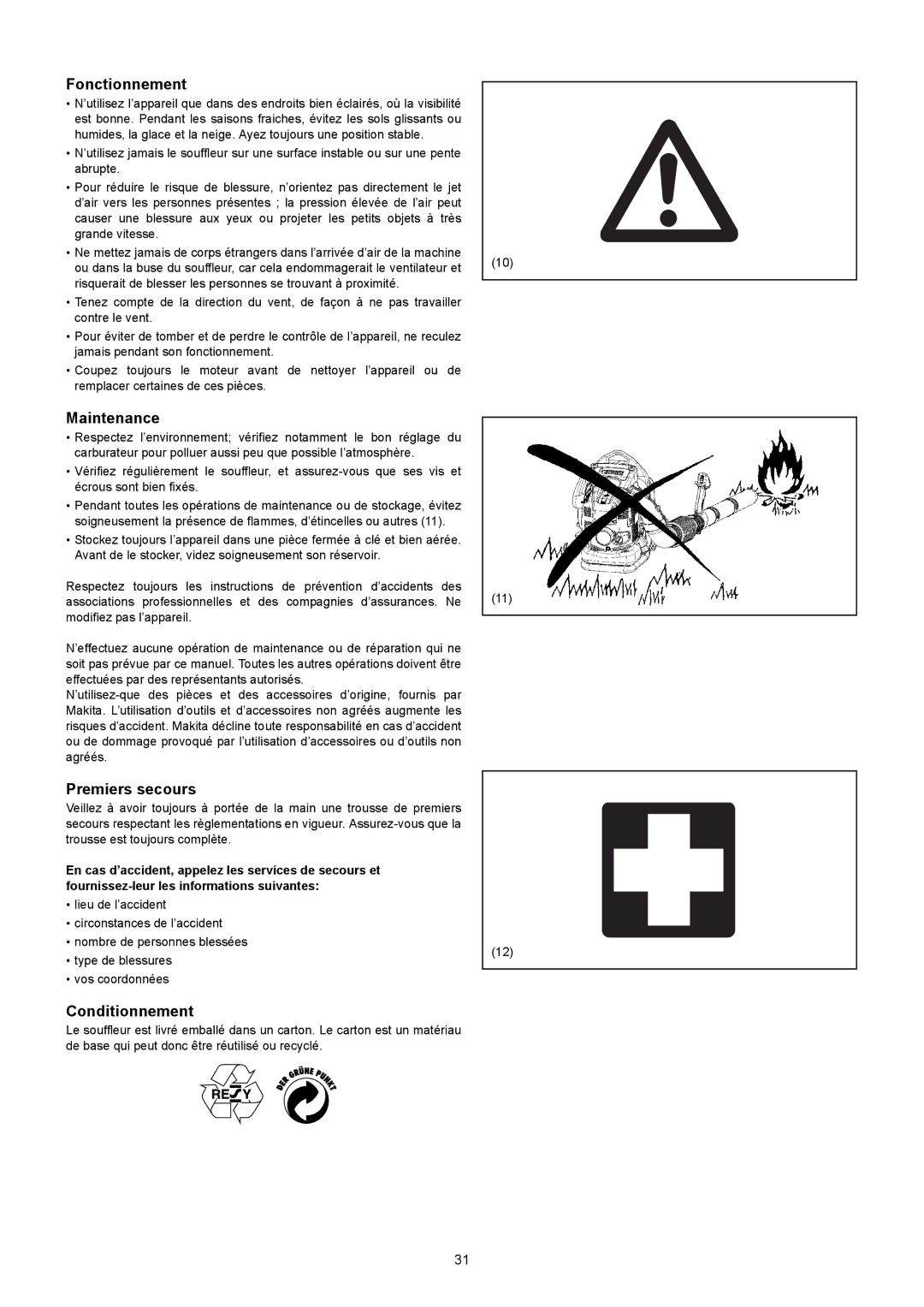 Makita BBX7600CA instruction manual Fonctionnement, Maintenance, Premiers secours, Conditionnement 