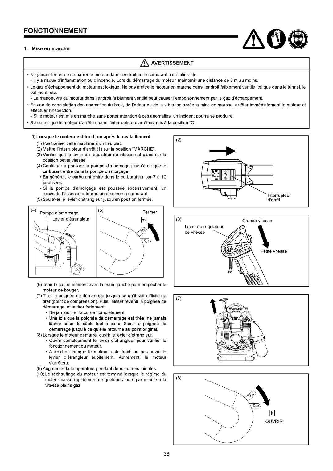 Makita BBX7600CA Fonctionnement, Mise en marche, Lorsque le moteur est froid, ou après le ravitaillement 