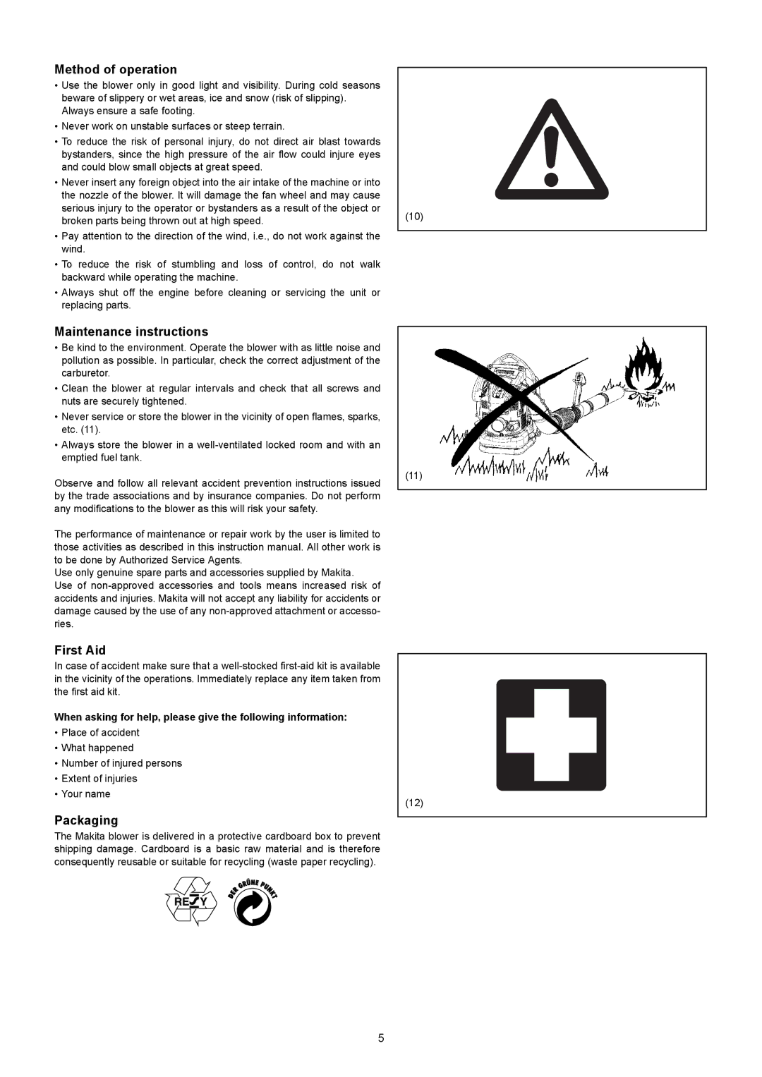 Makita BBX7600CA instruction manual Method of operation, Maintenance instructions, First Aid, Packaging 