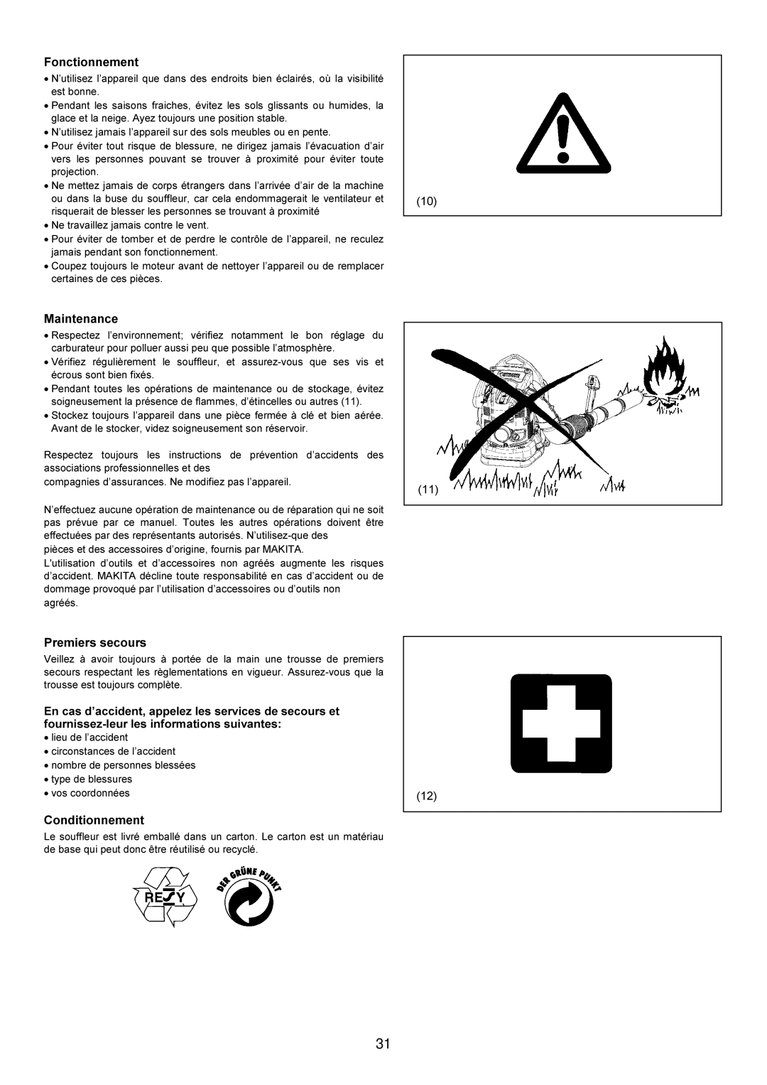 Makita BBX7600CA instruction manual Fonctionnement, Maintenance, Premiers secours, Conditionnement 