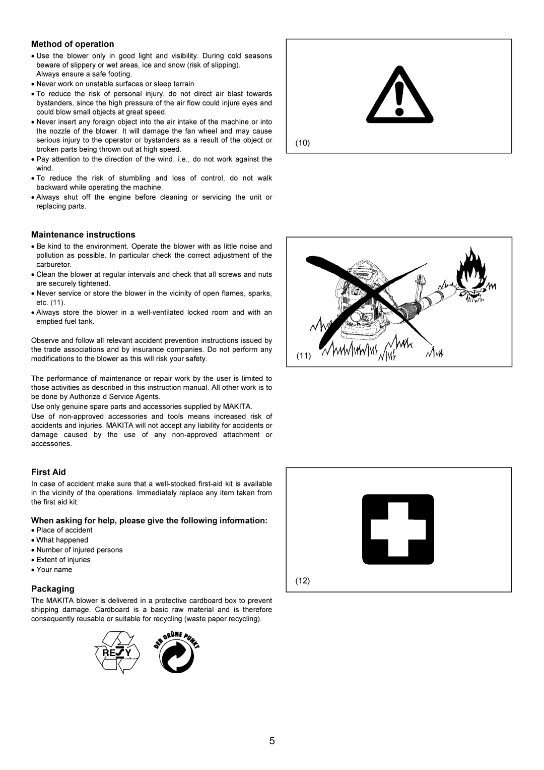 Makita BBX7600CA instruction manual Method of operation, Maintenance instructions, First Aid, Packaging 