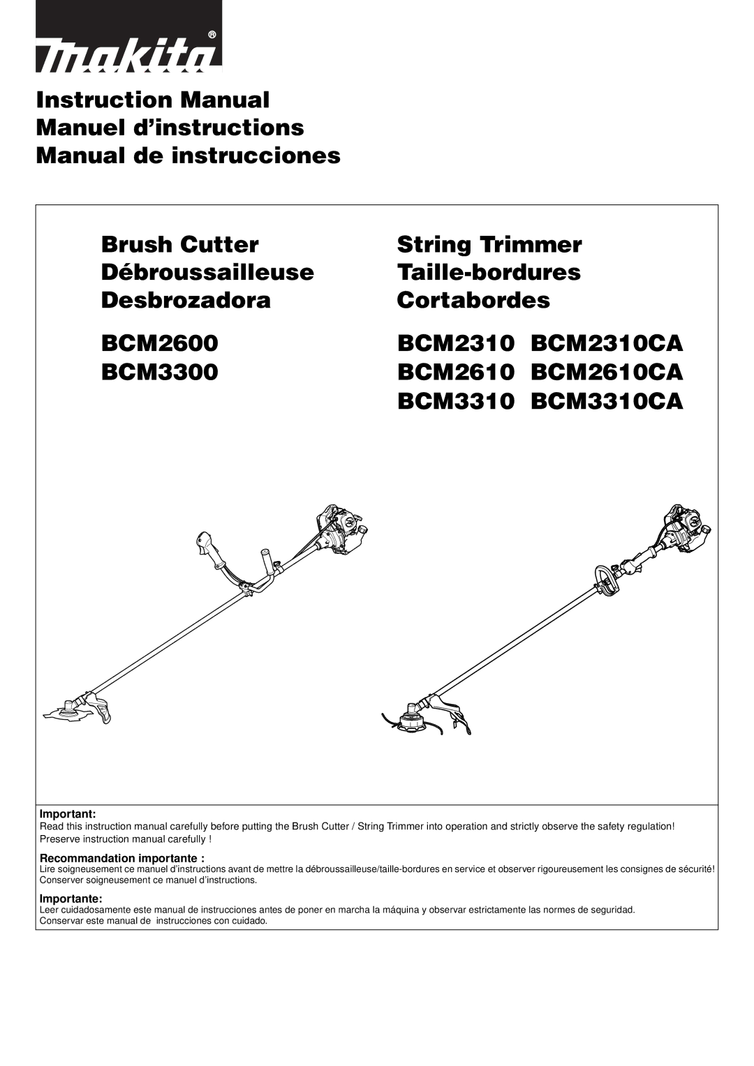 Makita BCM3310CA, BCM3300, BCM2600, BCM2310CA instruction manual Recommandation importante, Importante 