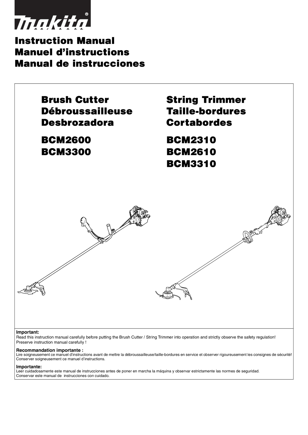 Makita BCM3300, BCM3310, BCM2610, BCM2310, BCM2600 instruction manual Recommandation importante, Importante 