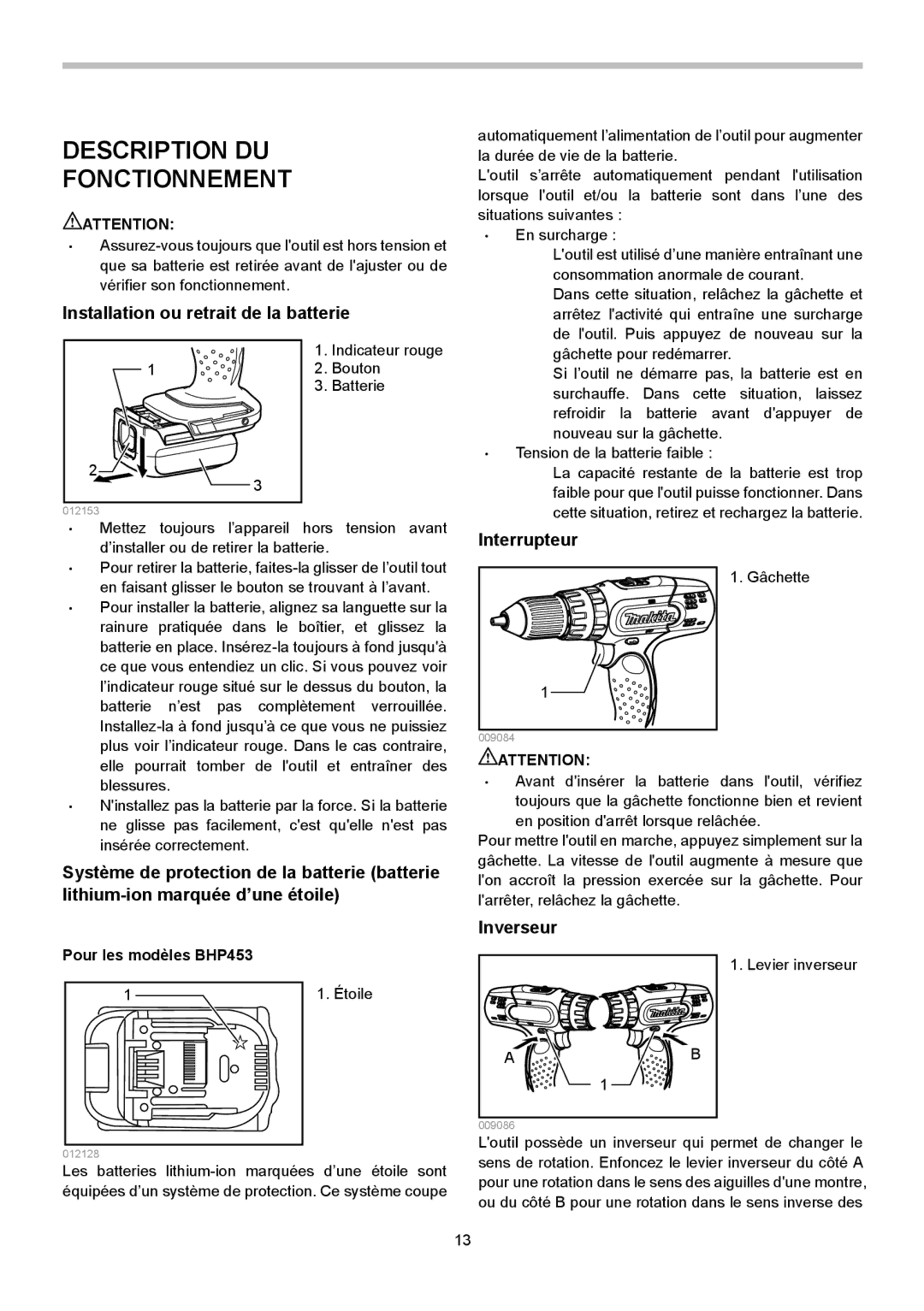 Makita BHP343 Description DU Fonctionnement, Installation ou retrait de la batterie, Pour les modèles BHP453 