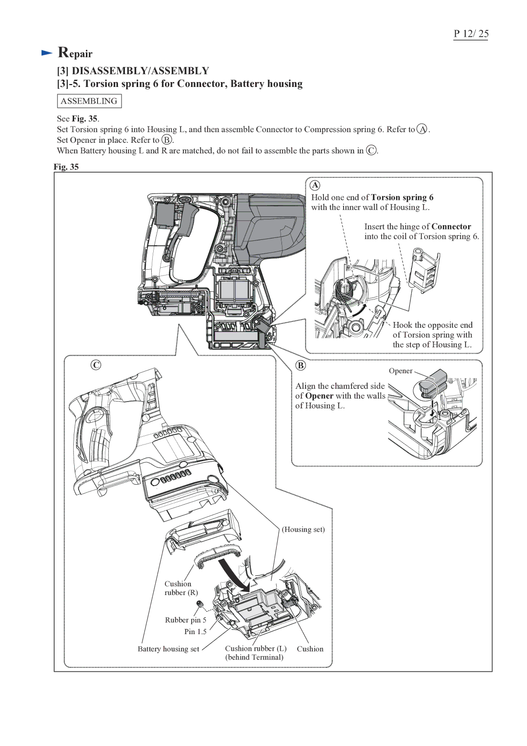 Makita BHR242 (LXRH01*1), BHR243 (LXRH02*1) specifications Torsion spring 6 for Connector, Battery housing, See Fig 