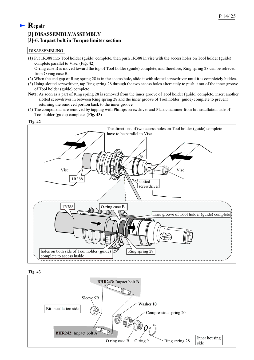 Makita BHR242 (LXRH01*1), BHR243 (LXRH02*1) specifications Impact bolt in Torque limiter section 