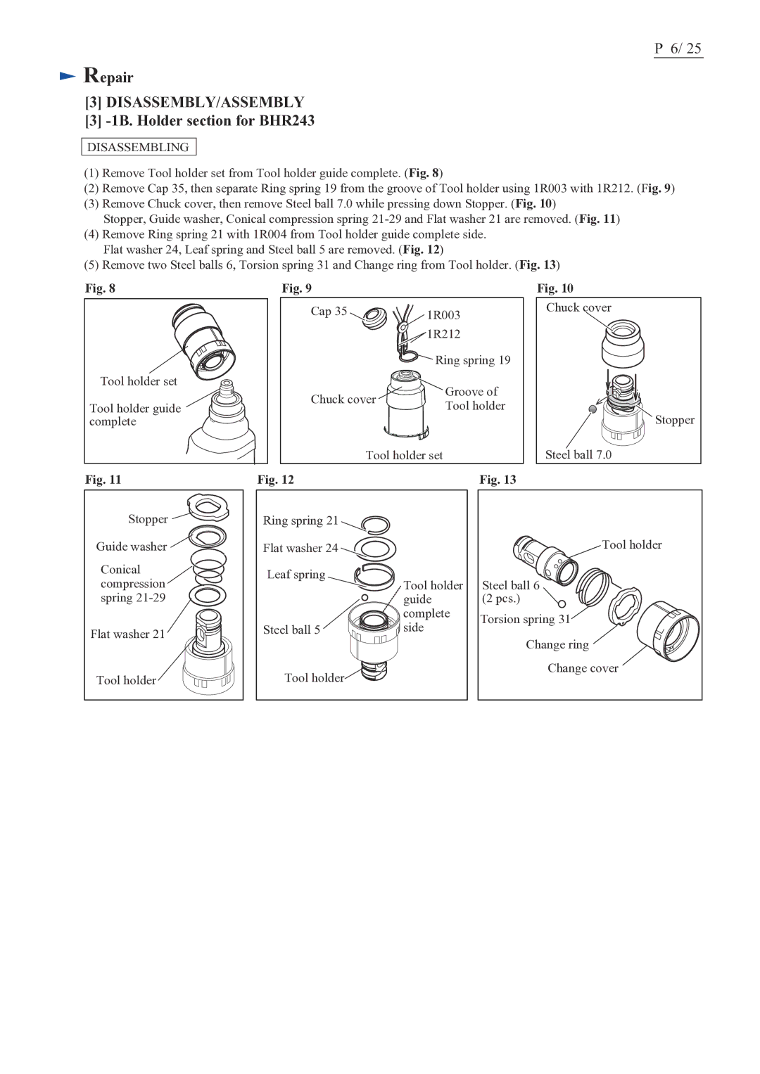 Makita BHR242 (LXRH01*1), BHR243 (LXRH02*1) specifications 1B. Holder section for BHR243, Disassembling 