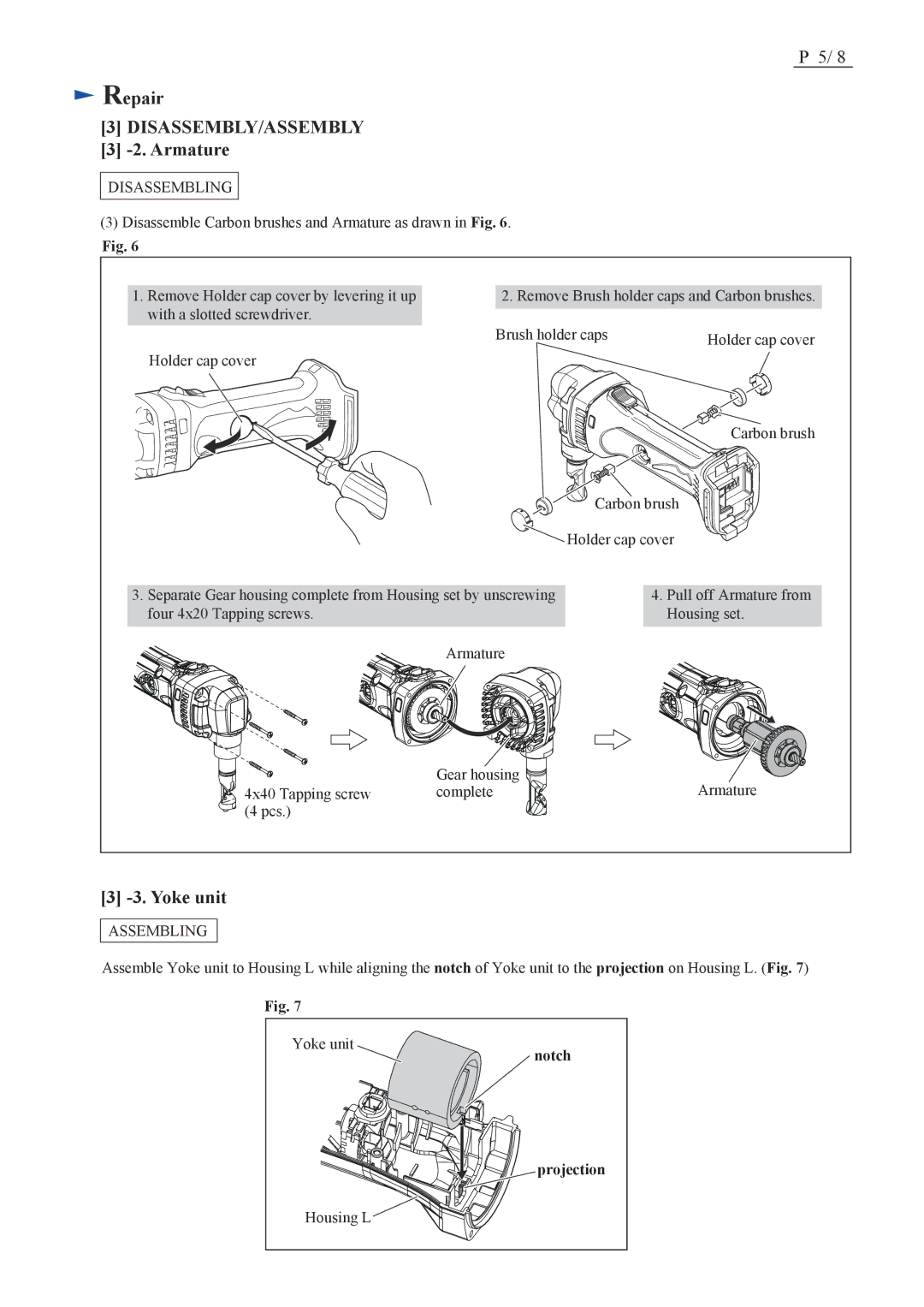 Makita BJN161 (LXNJ01*1), BJN160 specifications Armature, Yoke unit, Notch, Projection 