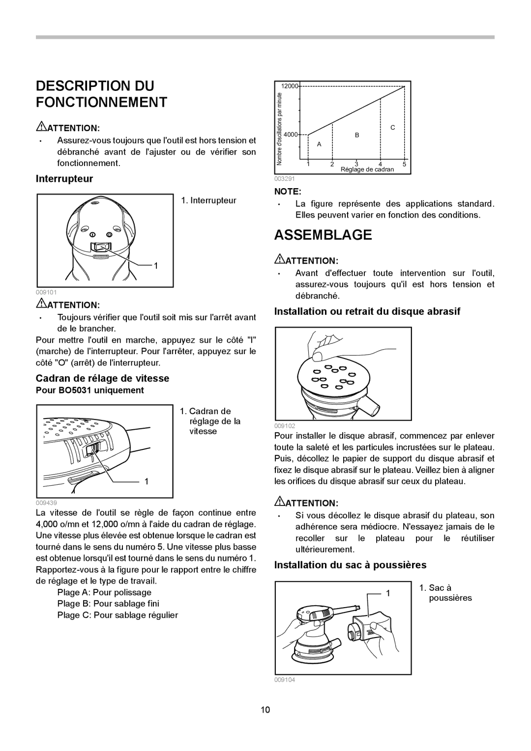 Makita BO5030, BO5031 Description DU Fonctionnement, Assemblage, Interrupteur, Installation ou retrait du disque abrasif 