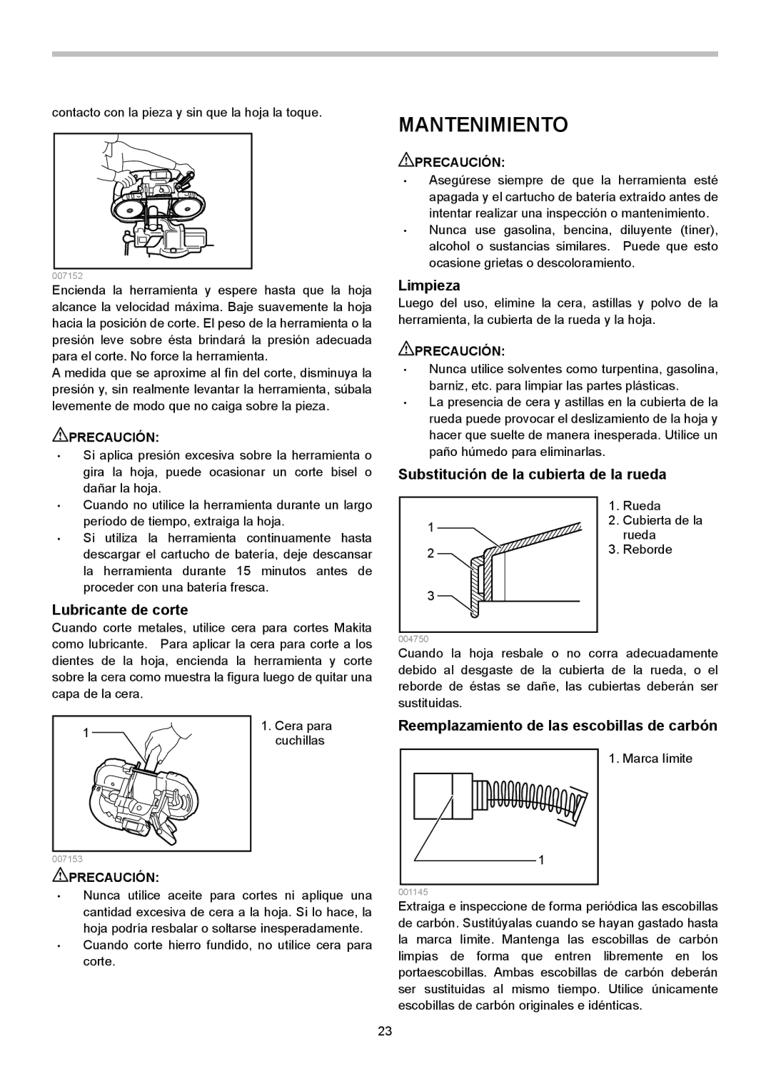 Makita BPB180 instruction manual Mantenimiento, Limpieza, Substitución de la cubierta de la rueda, Lubricante de corte 