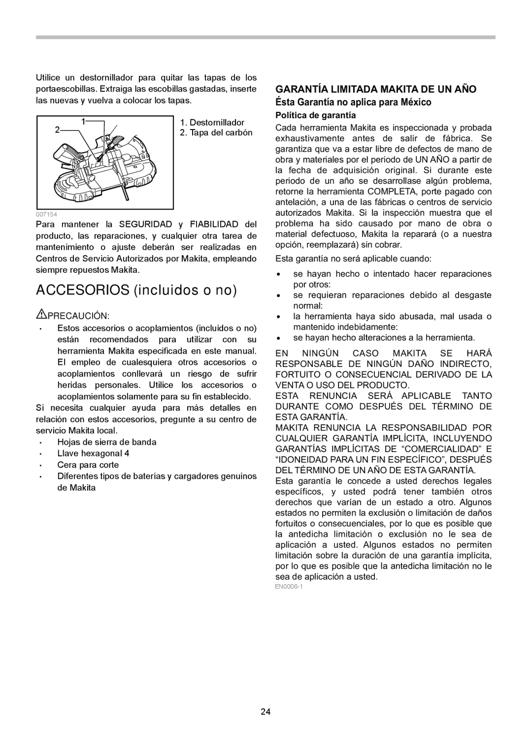 Makita BPB180 instruction manual Accesorios incluidos o no, Política de garantía 