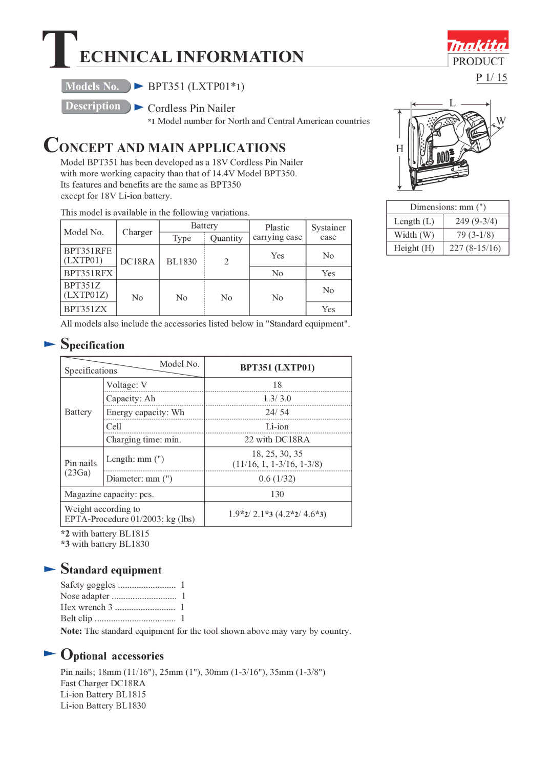 Makita specifications Specification, Standard equipment, Optional accessories, BPT351 LXTP01 