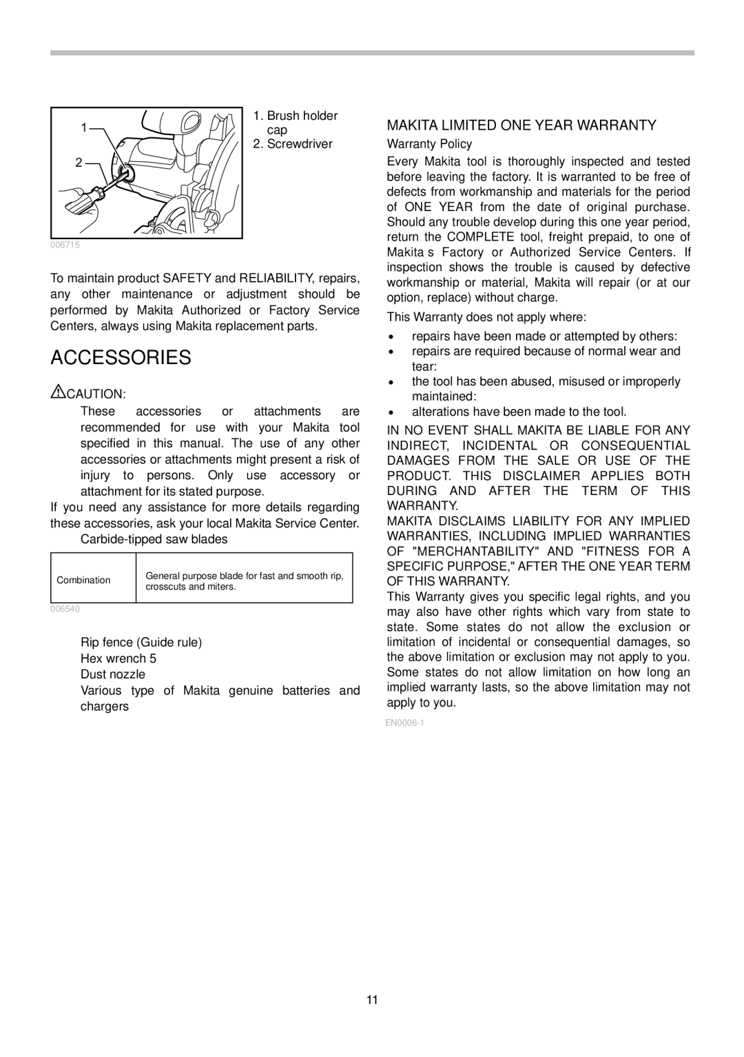 Makita BSS611 instruction manual Accessories, Warranty Policy 