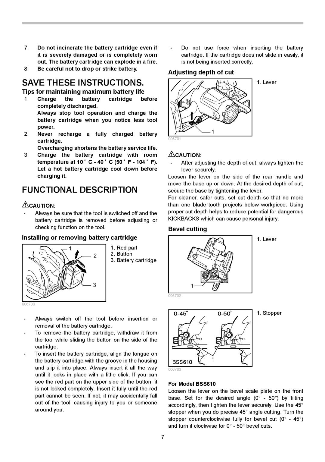 Makita BSS611 Functional Description, Tips for maintaining maximum battery life, Installing or removing battery cartridge 