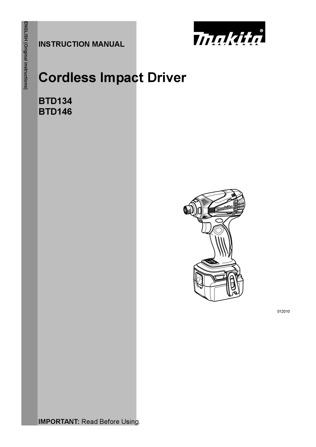 Makita BTD146, BTD134 instruction manual Cordless Impact Driver 