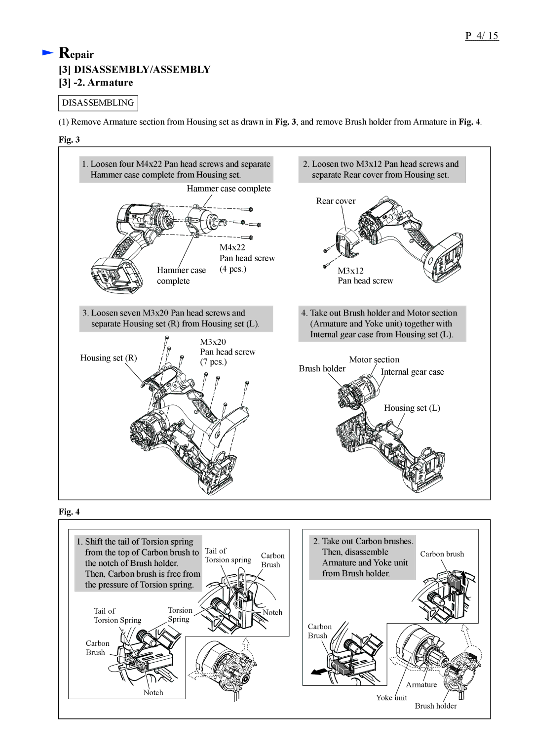 Makita BTW104, BTW074 dimensions Armature, Disassembling 