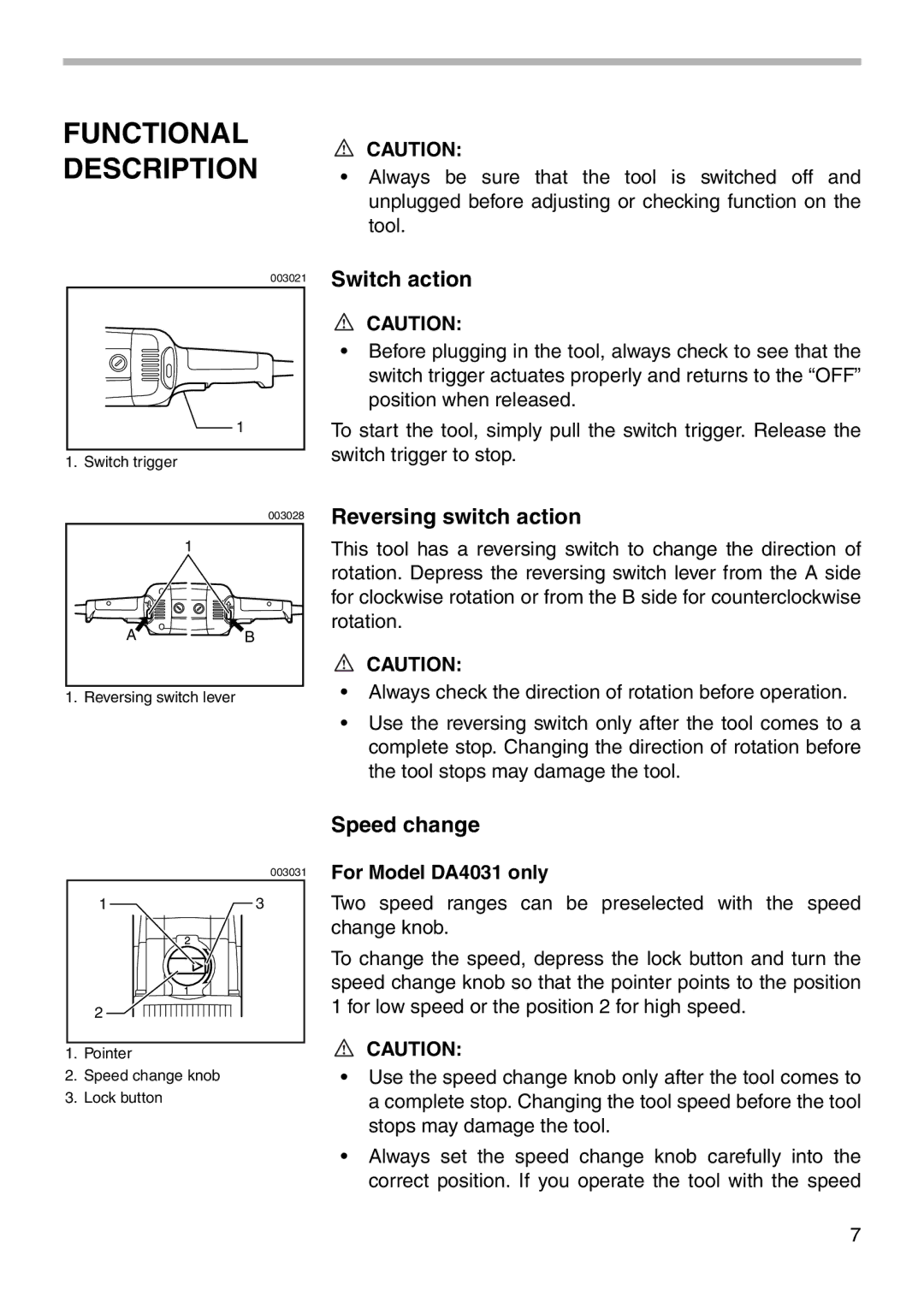 Makita DA4030 Functional Description, Switch action, Reversing switch action, Speed change, For Model DA4031 only 