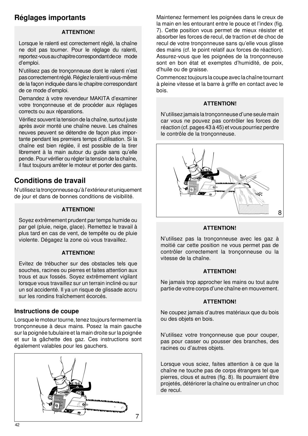 Makita DCS 330 TH instruction manual Ré glages importants, Conditions de travail, Instructions de coupe 