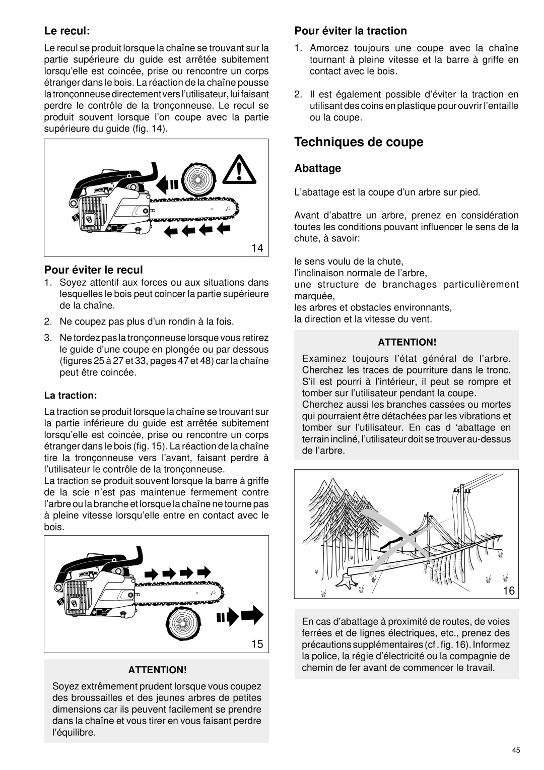 Makita DCS 330 TH Techniques de coupe, Le recul, Pour é viter le recul, Pour é viter la traction, Abattage 