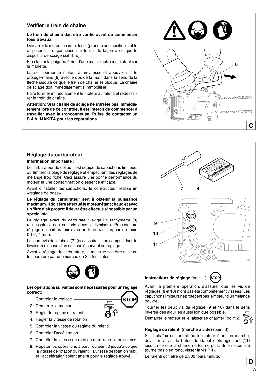 Makita DCS 330 TH instruction manual Vé rifier le frein de chaîne, Ré glage du carburateur, Information importante 