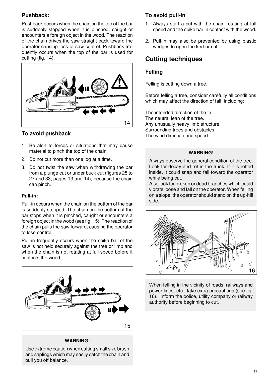 Makita DCS 341, DCS 401, DCS 400, DCS 340 manual Cutting techniques, Pushback, To avoid pushback, To avoid pull-in, Felling 