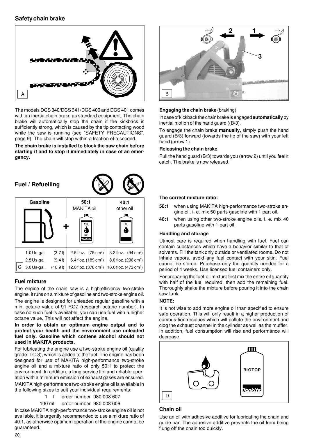 Makita DCS 401, DCS 400, DCS 340, DCS 341 manual Safety chain brake, Fuel / Refuelling, Fuel mixture, Chain oil 