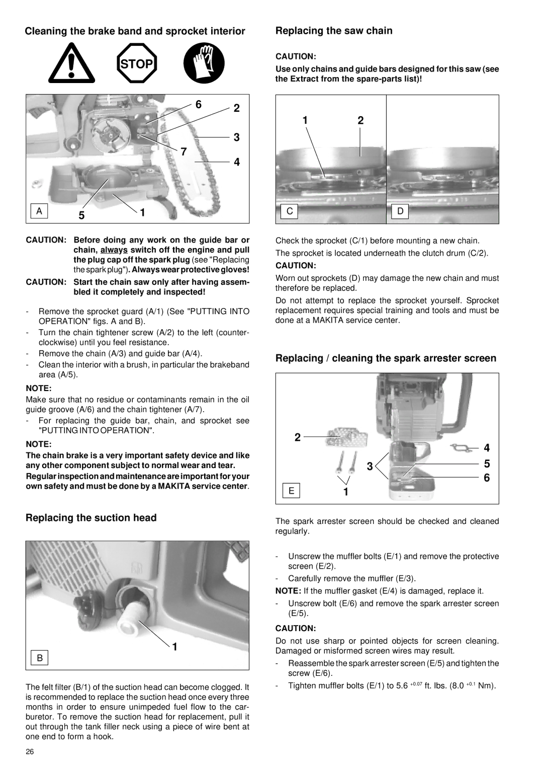 Makita DCS 340, DCS 401 Cleaning the brake band and sprocket interior, Replacing the suction head, Replacing the saw chain 