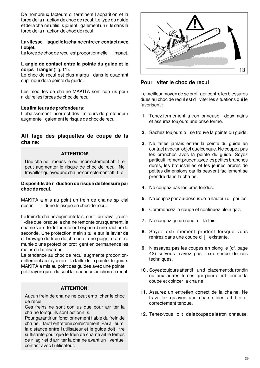 Makita DCS 341 Affû tage des plaquettes de coupe de la chaîne, Pour é viter le choc de recul, Les limiteurs de profondeurs 