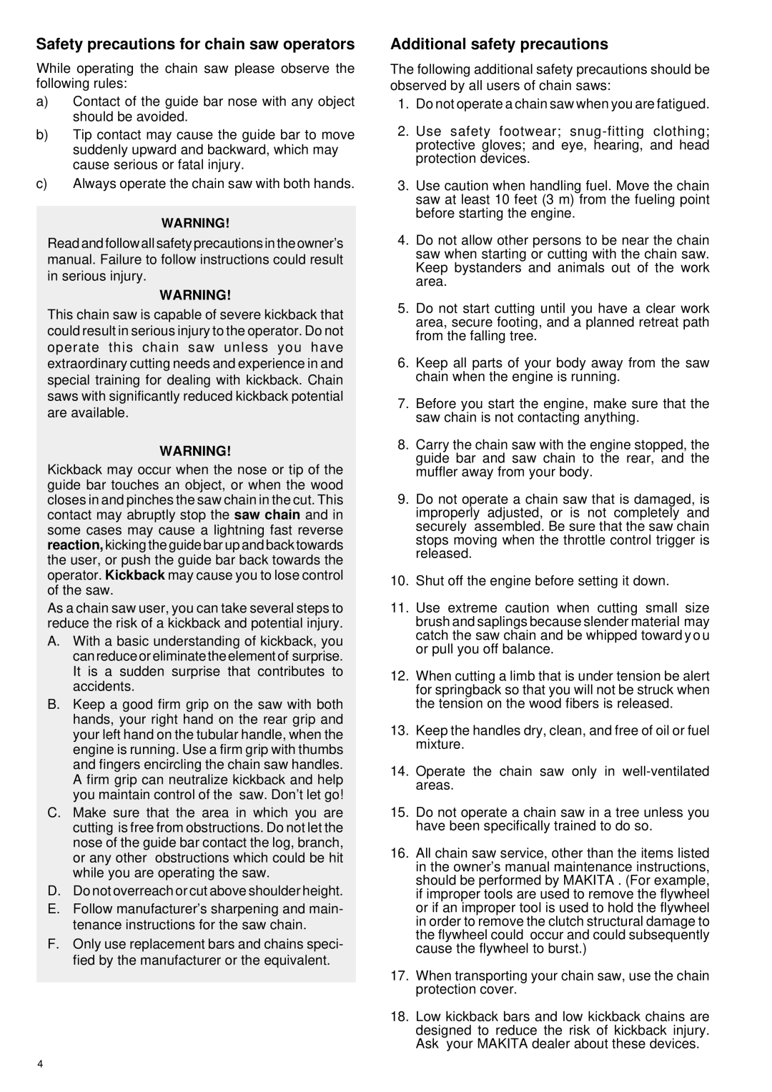 Makita DCS 401, DCS 400, DCS 340, DCS 341 manual Safety precautions for chain saw operators, Additional safety precautions 