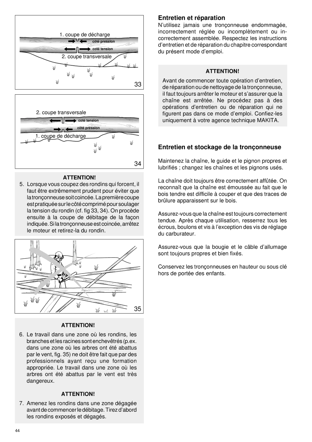 Makita DCS 401, DCS 400, DCS 340, DCS 341 manual Entretien et ré paration, Entretien et stockage de la tronç onneuse 