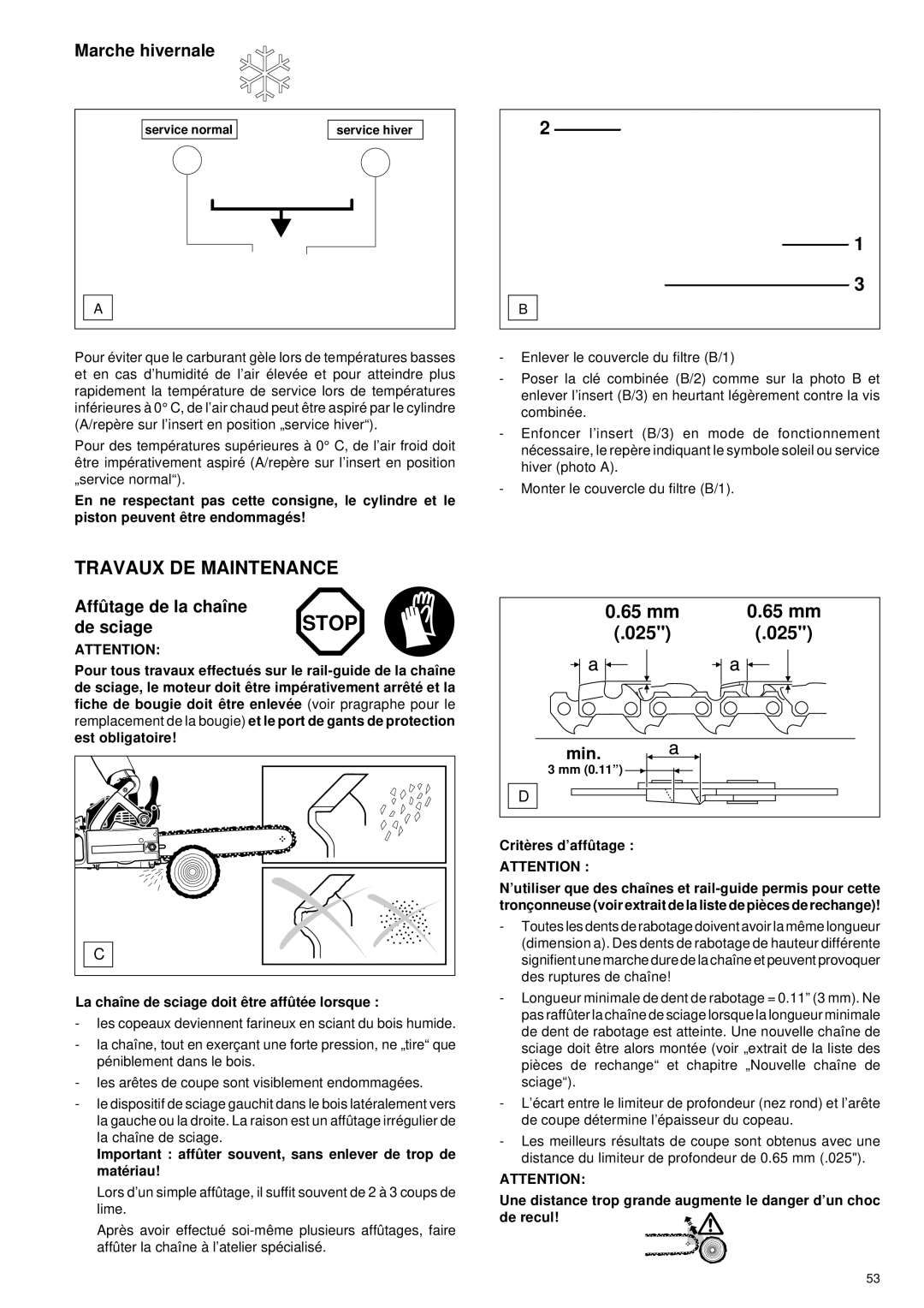 Makita DCS 400, DCS 401, DCS 340, DCS 341 manual Marche hivernale, Affû tage de la chaîne, De sciage, Critè res d’affû tage 