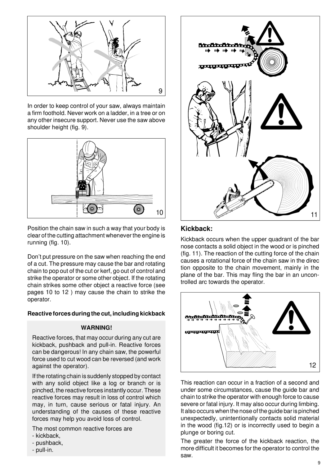 Makita DCS 400, DCS 401, DCS 340, DCS 341 manual Kickback, Reactive forces during the cut, including kickback 