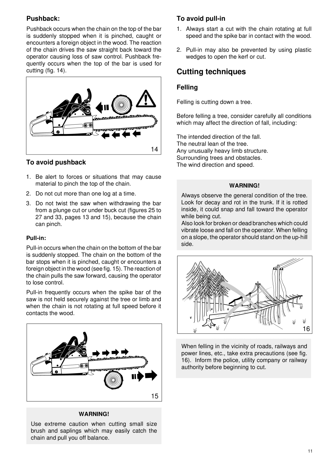 Makita DCS 6000I, DCS 6800I manual Cutting techniques, Pushback, To avoid pushback, To avoid pull-in, Felling 