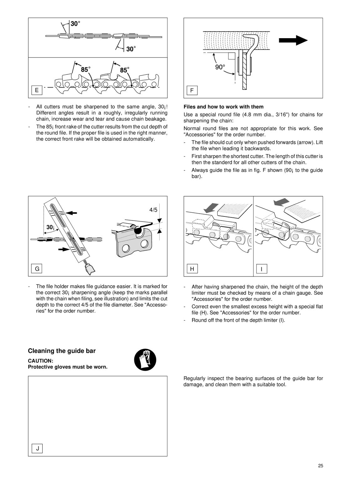 Makita DCS 6000I, DCS 6800I manual Cleaning the guide bar, Files and how to work with them, Protective gloves must be worn 