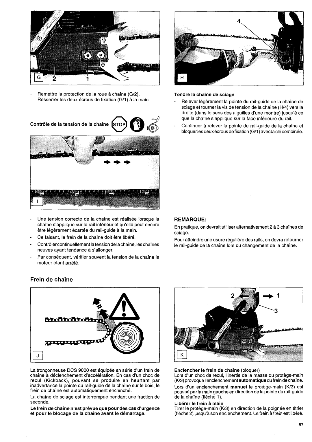 Makita DCS 9000 manual Frein de chaTne, Remarque, Stop 