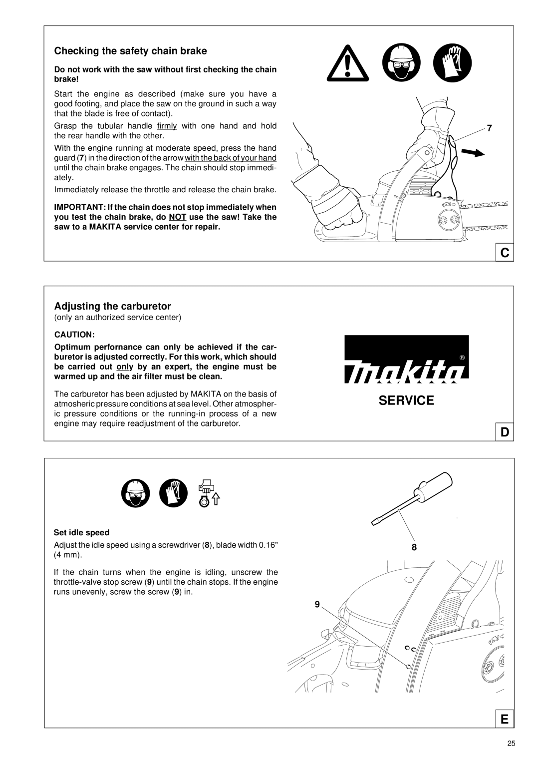 Makita DCS34 manual Checking the safety chain brake, Adjusting the carburetor, Set idle speed 