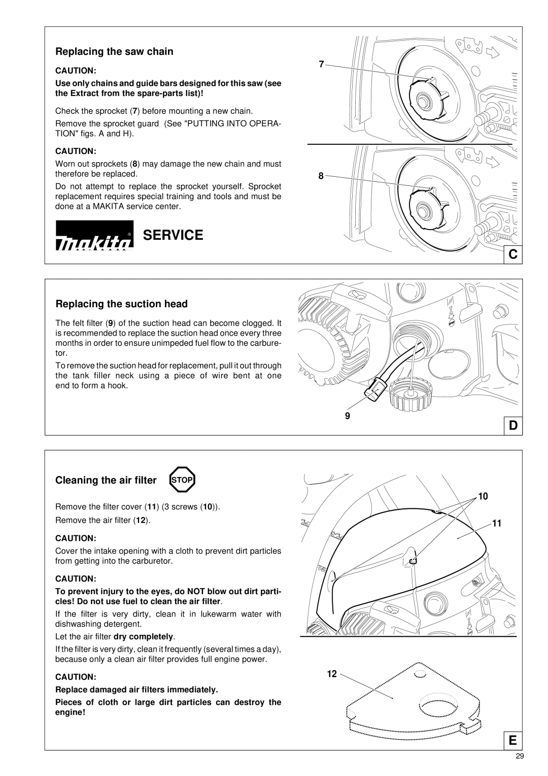 Makita DCS34 manual Replacing the saw chain, Replacing the suction head, Cleaning the air filter Stop 