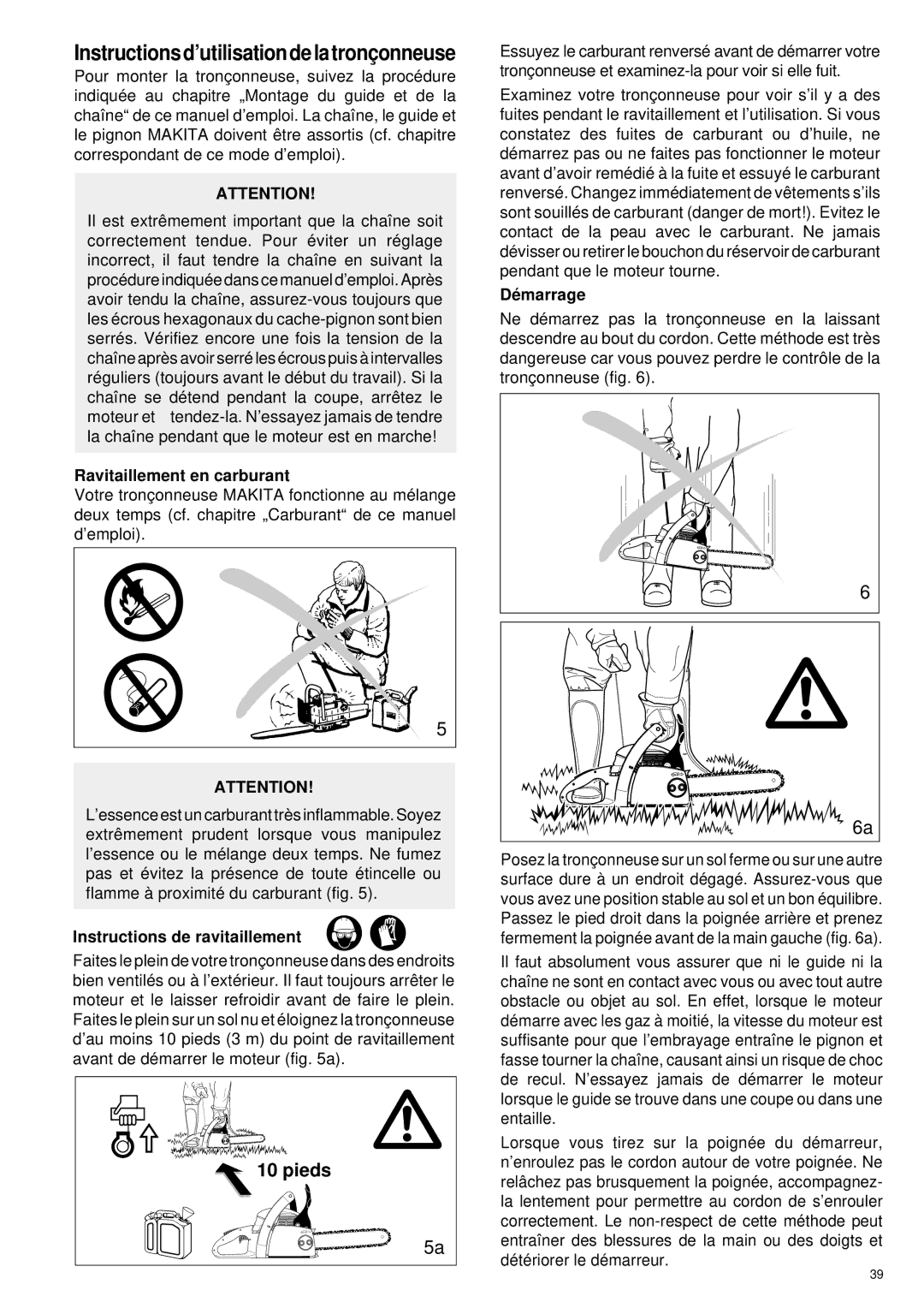 Makita DCS34 manual Pieds, Ravitaillement en carburant, Instructions de ravitaillement, Dé marrage 