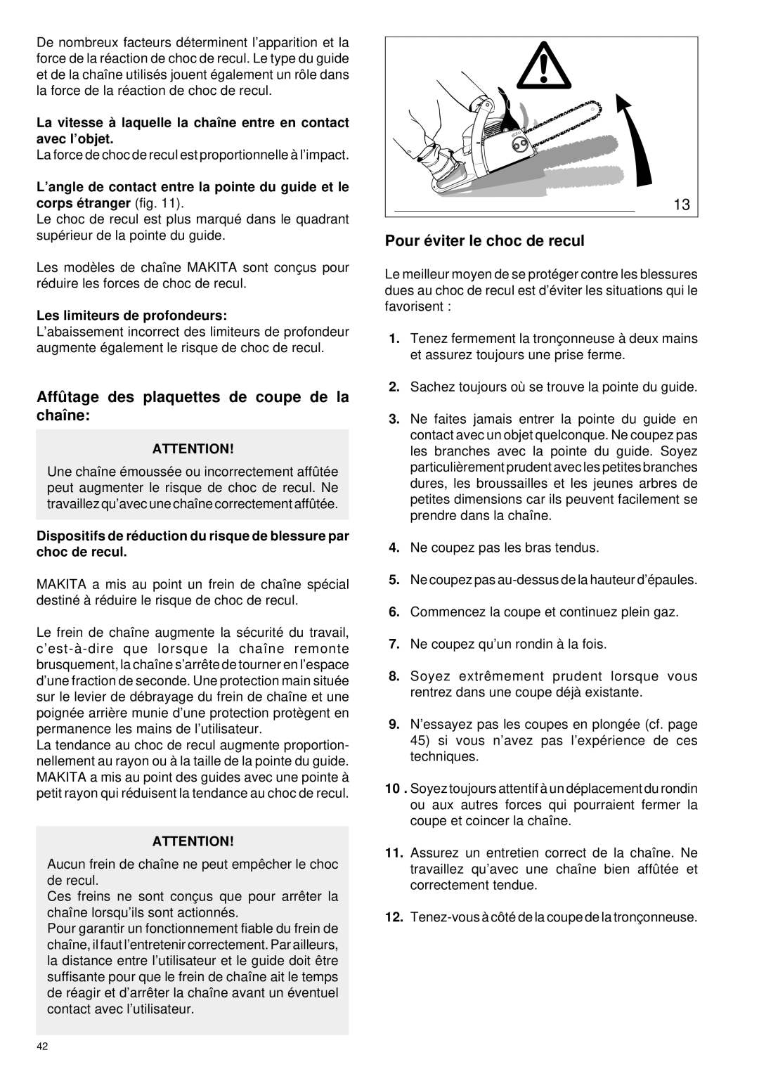 Makita DCS34 Affû tage des plaquettes de coupe de la chaîne, Pour é viter le choc de recul, Les limiteurs de profondeurs 