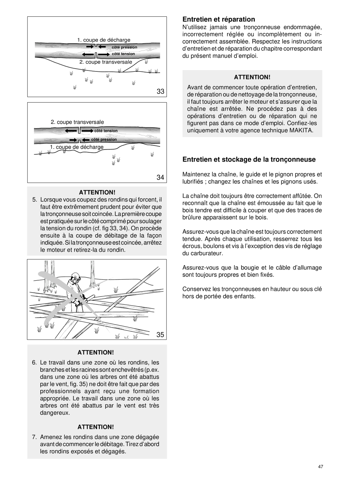 Makita DCS34 manual Entretien et ré paration, Entretien et stockage de la tronç onneuse 