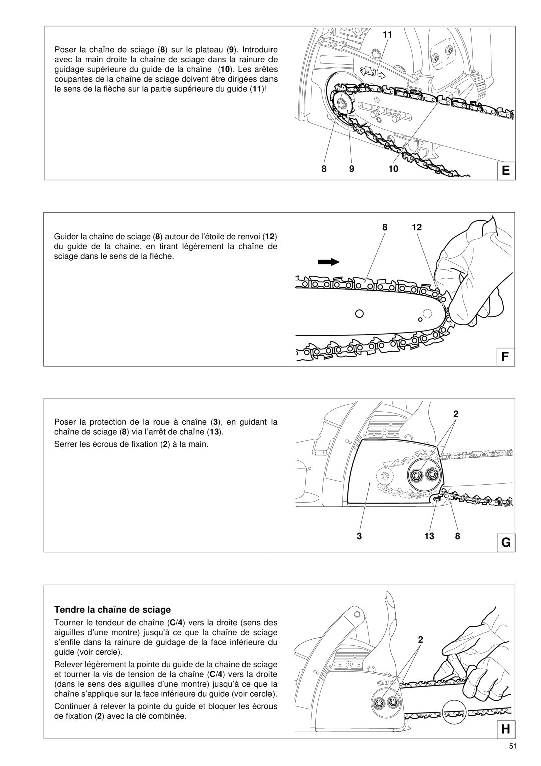 Makita DCS34 manual Tendre la chaîne de sciage 