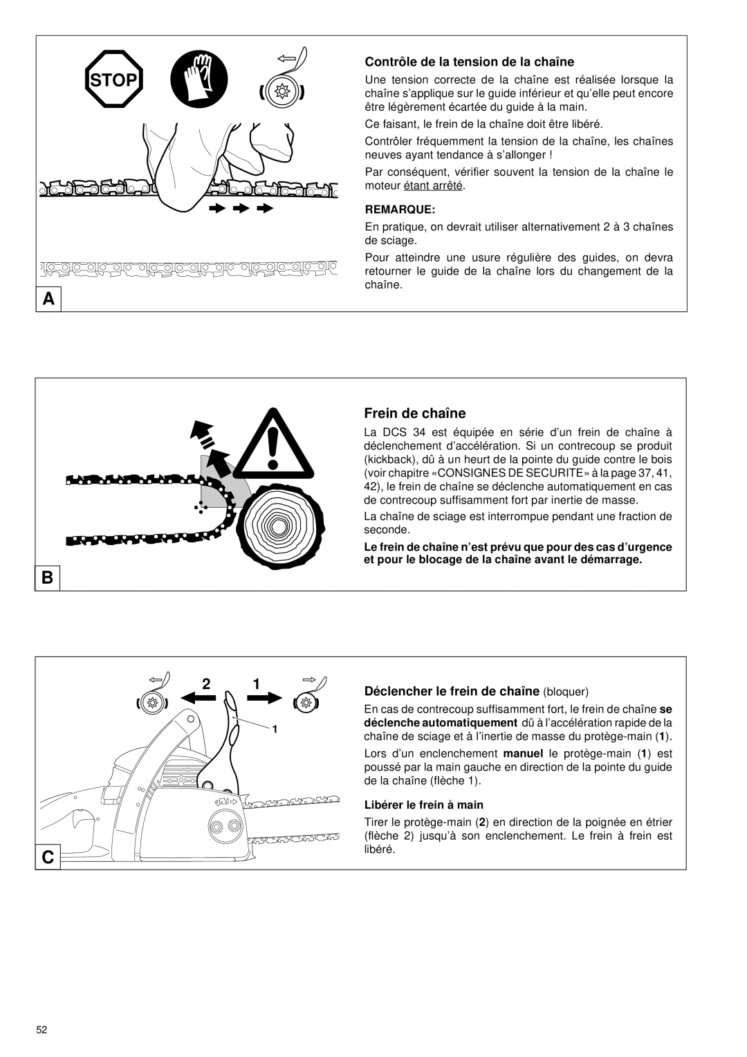 Makita DCS34 manual Frein de chaîne, Contrô le de la tension de la chaîne, Dé clencher le frein de chaîne bloquer 