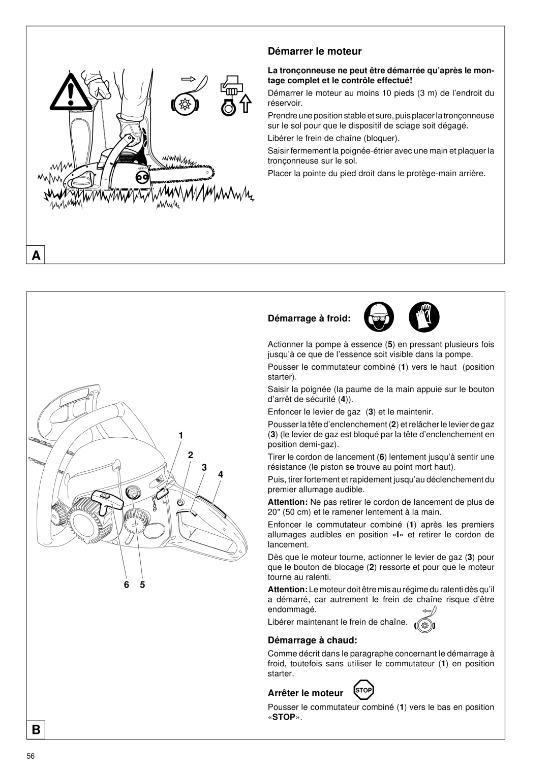 Makita DCS34 manual Dé marrer le moteur, Dé marrage à froid, Dé marrage à chaud, Arrê ter le moteur 