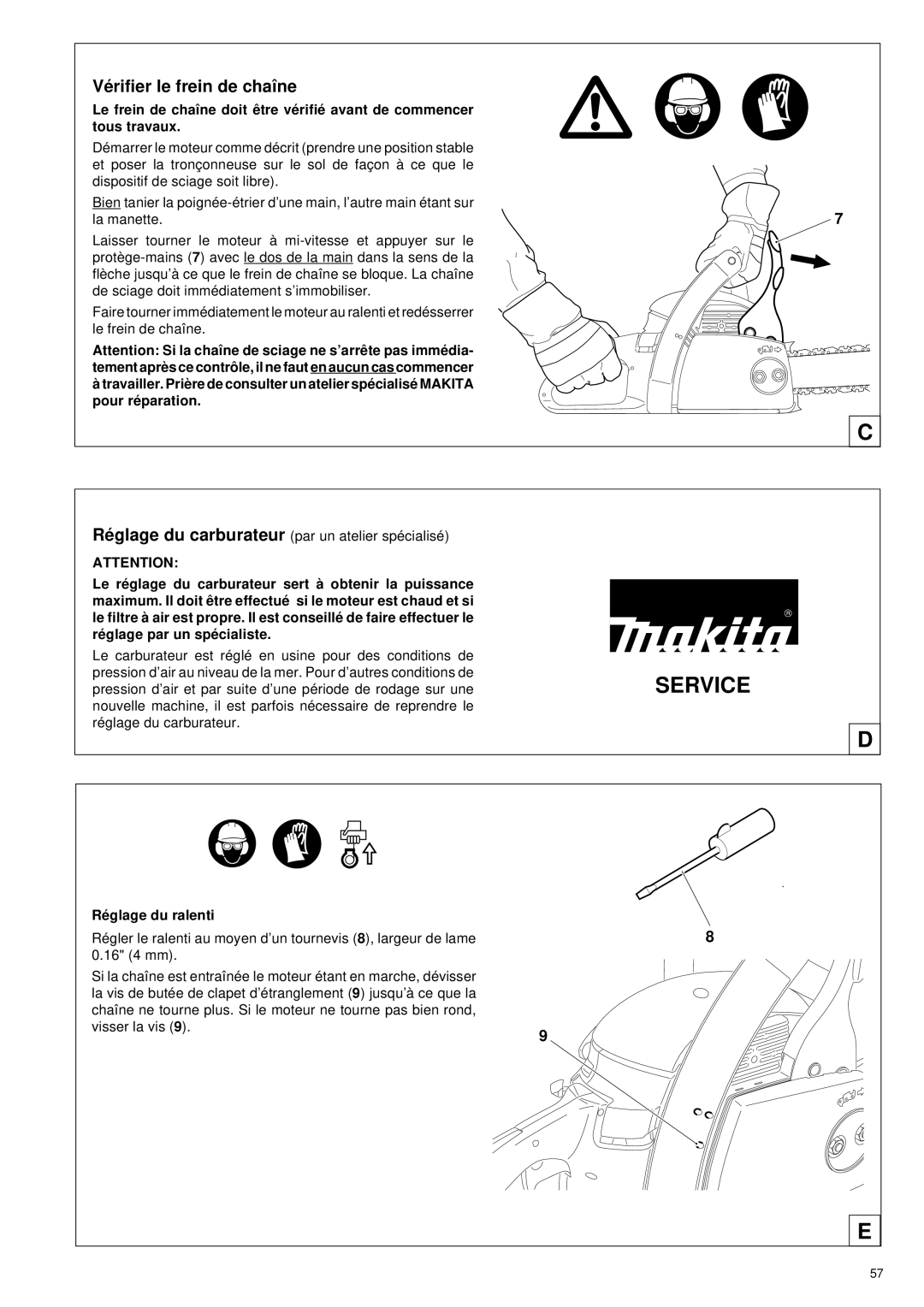 Makita DCS34 manual Vé rifier le frein de chaîne 