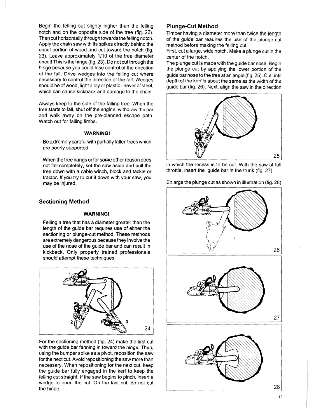 Makita DCS 7901, DCS6401 manual Plunge-Cut Method, Sectioning Method, Begin the felling cut slighty higher than the felling 