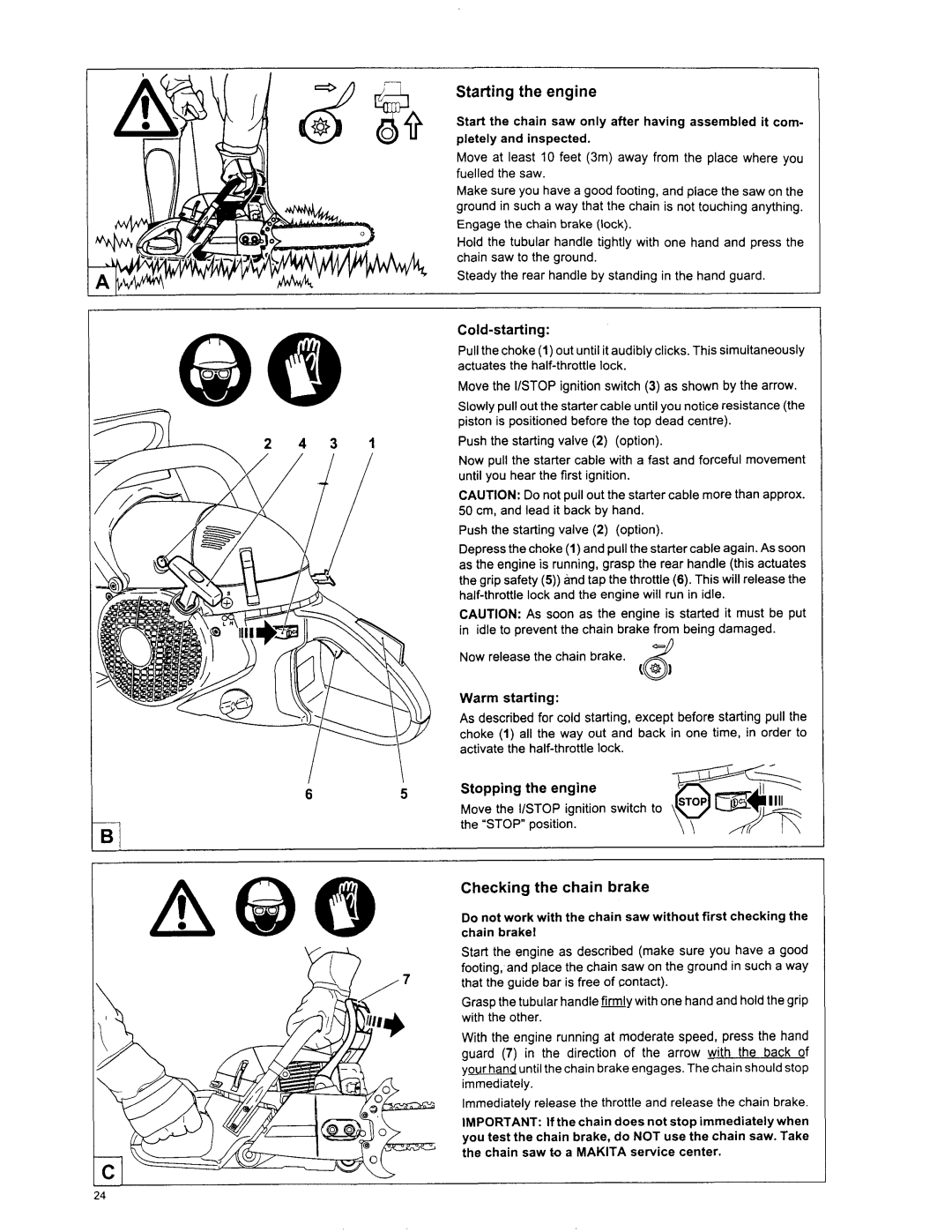 Makita DCS6401, DCS 7901 Starting the engine, Cold-starting, Warm starting, Stopping the engine, Checking the chain brake 