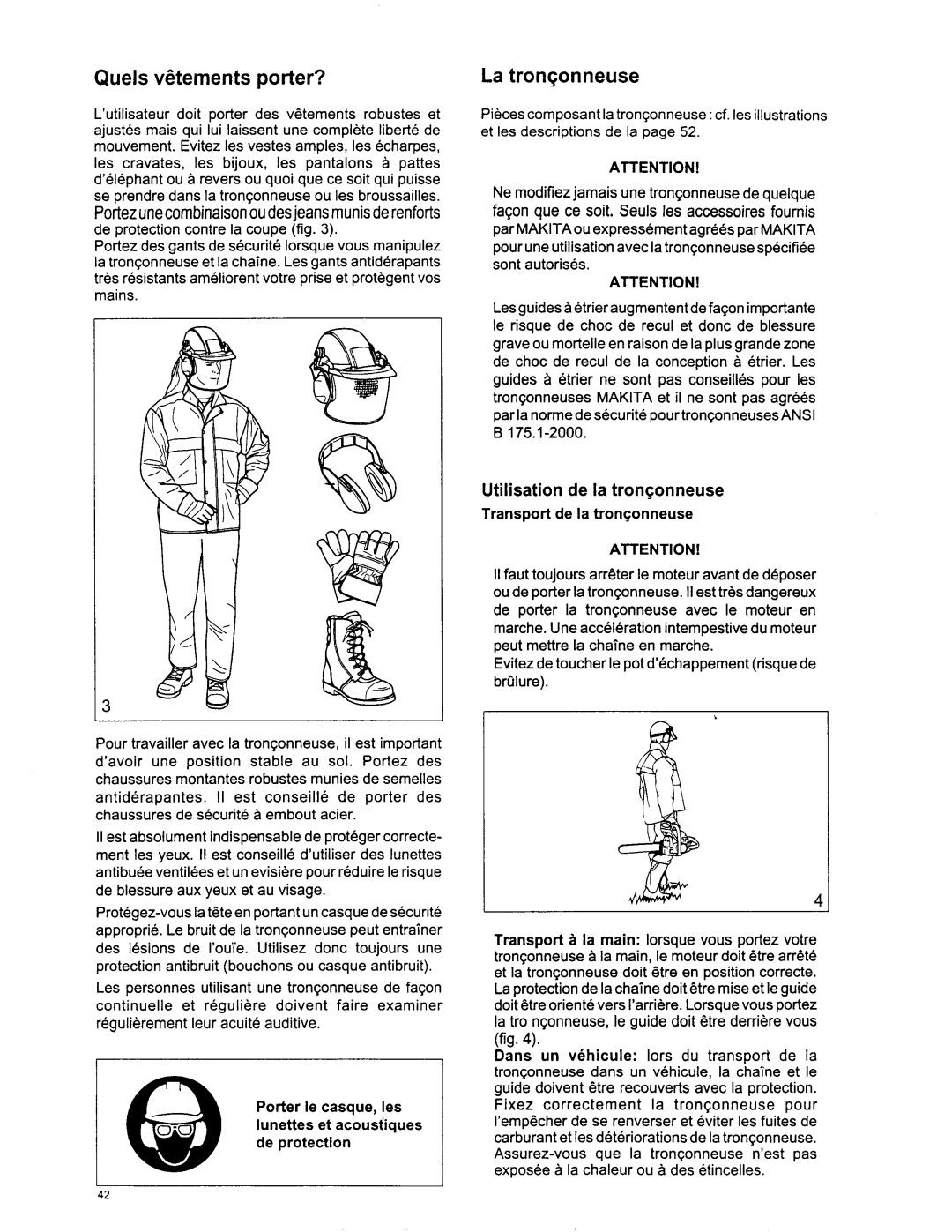 Makita DCS6401, DCS 7901 manual Utilisation de la tronGonneuse, Porter le casque, les lunettes et acoustiques de protection 